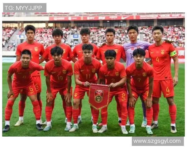 中国U23对阵东帝汶U23激战在即期待年轻球员展现风采与实力